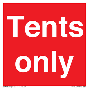 Tents only
